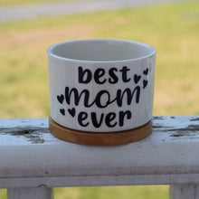 Load image into Gallery viewer, Best Mom Ever Succulent Pot with Bamboo Drainage Tray