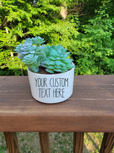 Load image into Gallery viewer, Custom Succulent Pot
