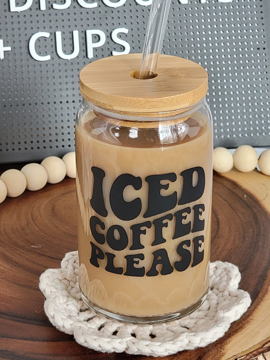 Iced Coffee Please Glass Can Coffee Cup 16 or 20oz