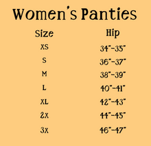 Load image into Gallery viewer, Women&#39;s Panties Sizes. XS 34-35 inch hip, S 36-37 inch hip, M 38-39 inch hip, L 38-39 inch hip, XL 42-43 inch hip, 2X 44-45 inch hip, 3X 46-47 inch hip
