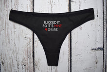 Load image into Gallery viewer, I licked it so it&#39;s mine text with heart and name on black thong
